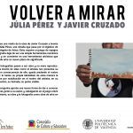 “Volver a mirar” de Júlia Pérez y Javier Cruzado.