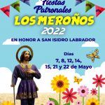 Los Meroños 2022 - Fiestas Patronales en honor a San Isidro Labrador.