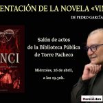 PRESENTACIÓN DE LA NOVELA: VINCI: EL ÚLTIMO CAMINO AL INFIERNO, DE PEDRO GARCÍA