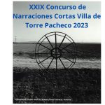 FALLO DEL PREMIO DEL XXIX CONCURSO DE NARRACIONES CORTAS VILLA DE TORRE PACHECO 2023