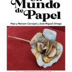 “Un Mundo de Papel” del 3 de octubre al 15 de noviembre en la Biblioteca Pública Municipal de Torre Pacheco.