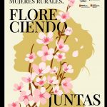 VI Jornada Día Internacional de las Mujeres Rurales “Floreciendo Juntas”.